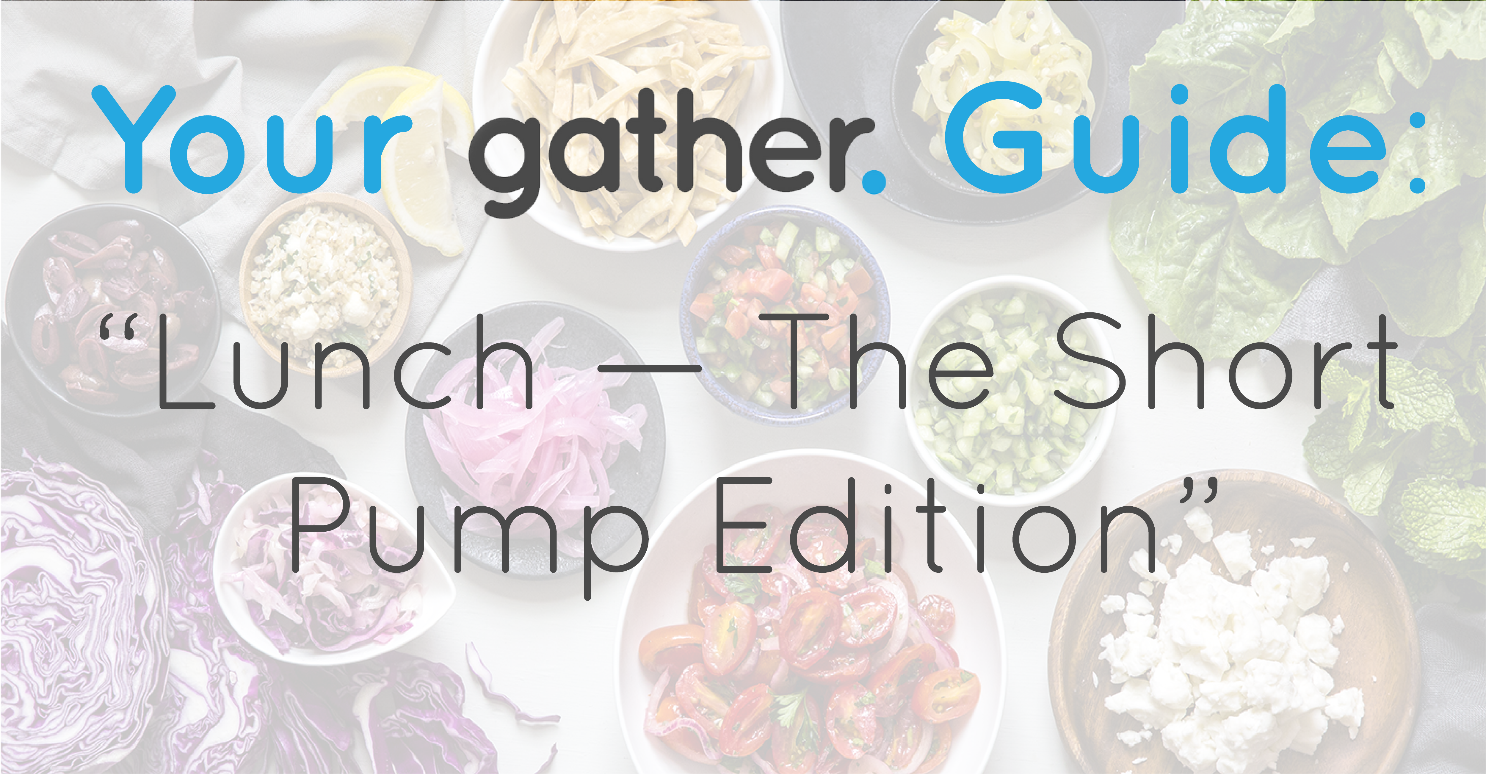 your-gather-guide